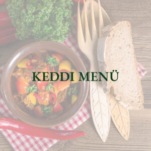 Keddi ebéd menü